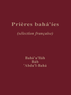 Prières baha'ies (sélection française)