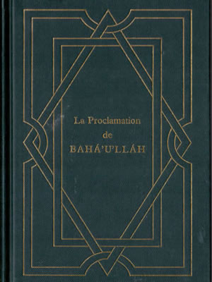 La proclamation de Bahá'u'lláh
